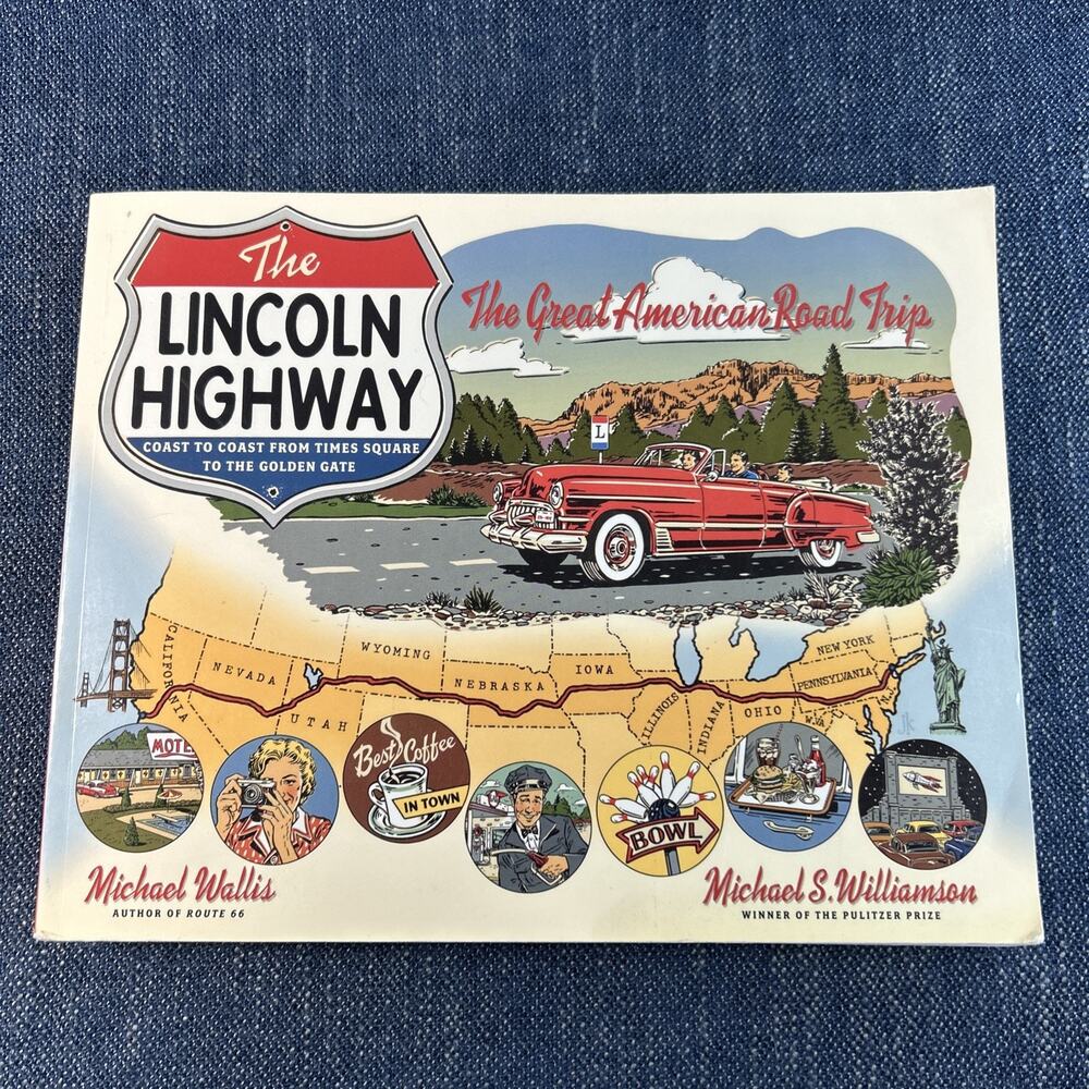 The Lincoln Highway : Coast to Coast Paperback Book Very Good Condition